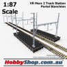 VR Merz 2 Track Station Portal Stanchion (Power) HO 1:87 Scale