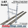 VR Merz 2 Track Portal Power Tension Stanchion HO 1:87 Scale