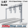 VR #2 Signal Bridge - 3 Track HO 1:87 Scale