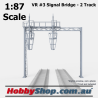 VR #3 Signal Bridge - 2 Track HO 1:87 Scale