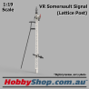 VR Somersault Signal (Lattice Post) 1:19 Scale